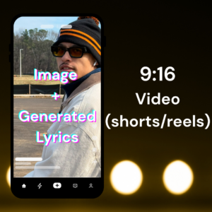 Shorts/Reel Video: Image + Lyrics