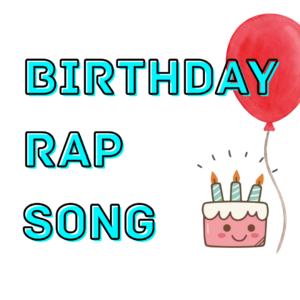 Birthday Rap Song