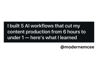 I Built 5 AI workflows that cut my content production from 6 hours to 1 – Here’s what I learned